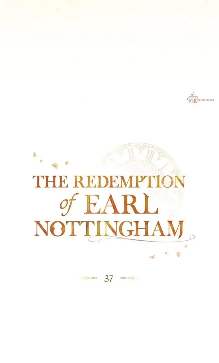 The Redemption Of Earl Nottingham - Chapter 37