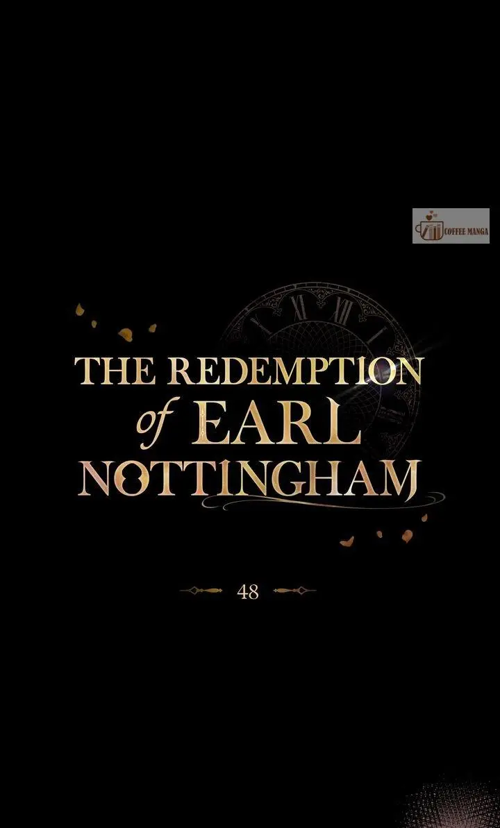 The Redemption Of Earl Nottingham - Chapter 48