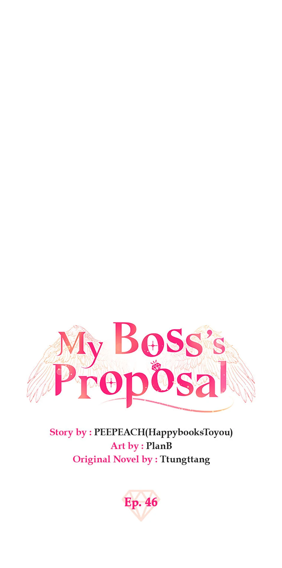 The Boss’s Proposal - Chapter 46