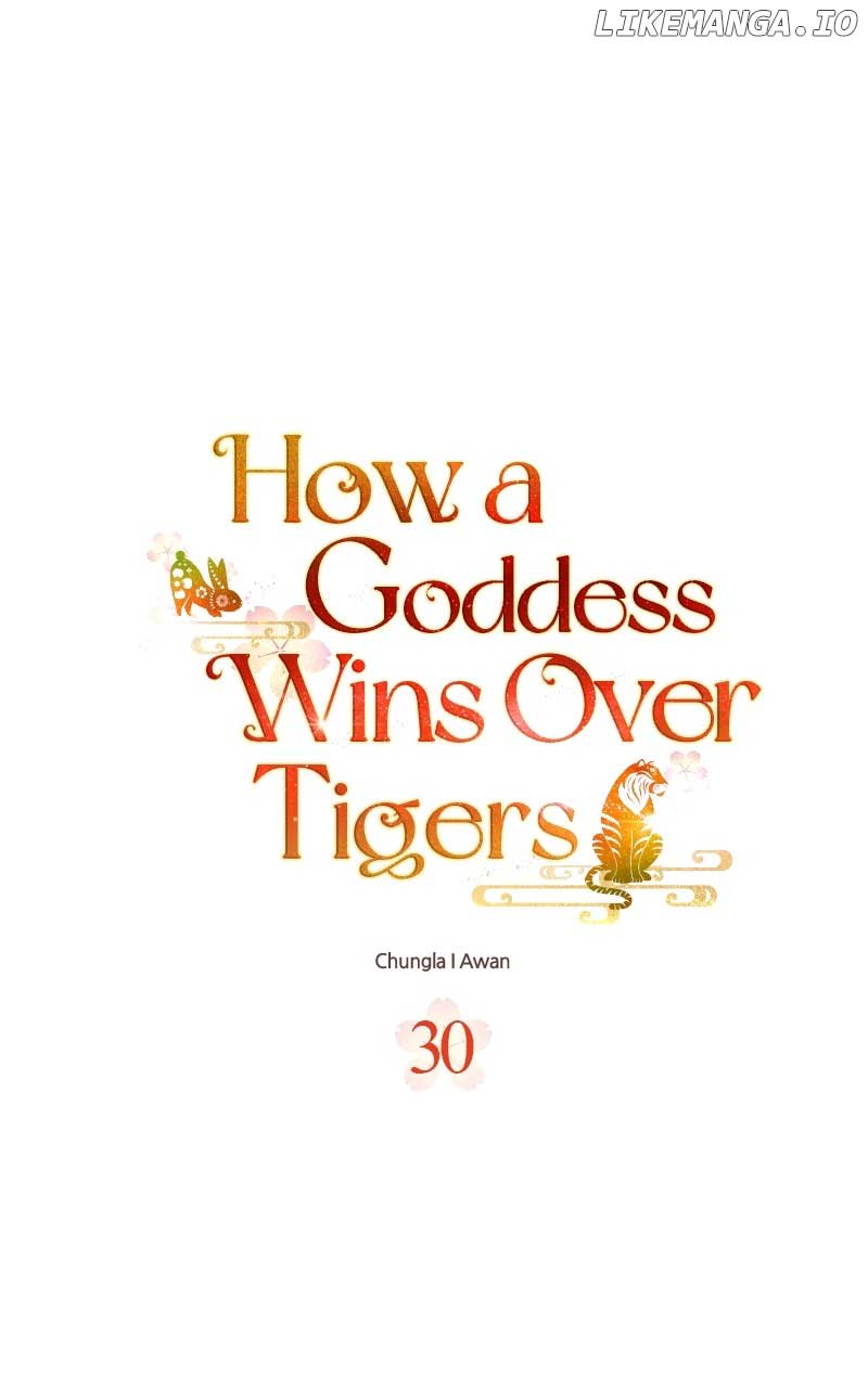 Goddess’s Way Of Attacking Tigers - Chapter 30