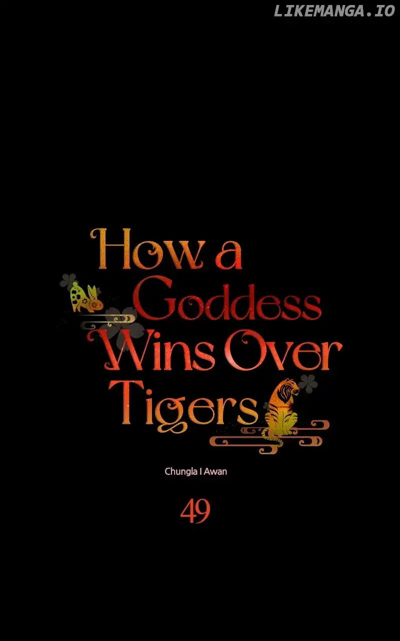 Goddess’s Way Of Attacking Tigers - Chapter 49