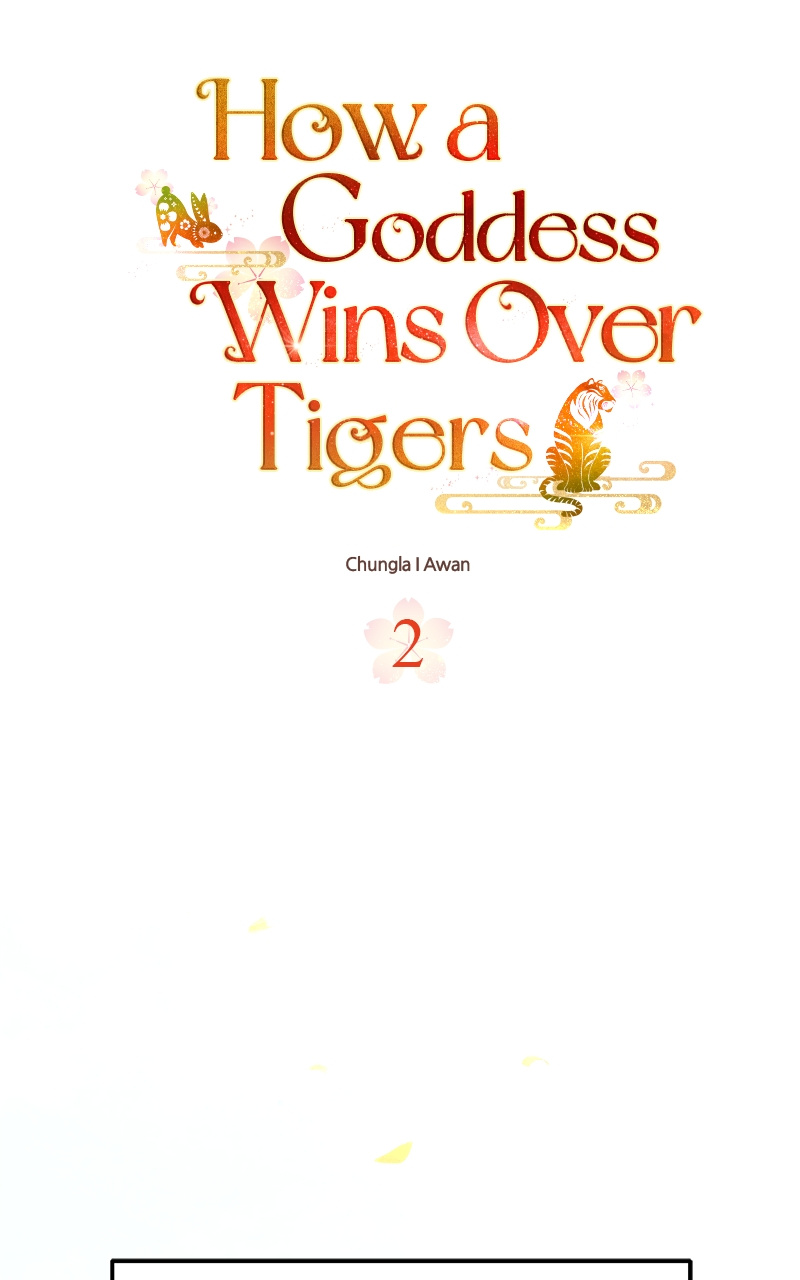 Goddess’s Way Of Attacking Tigers - Chapter 2