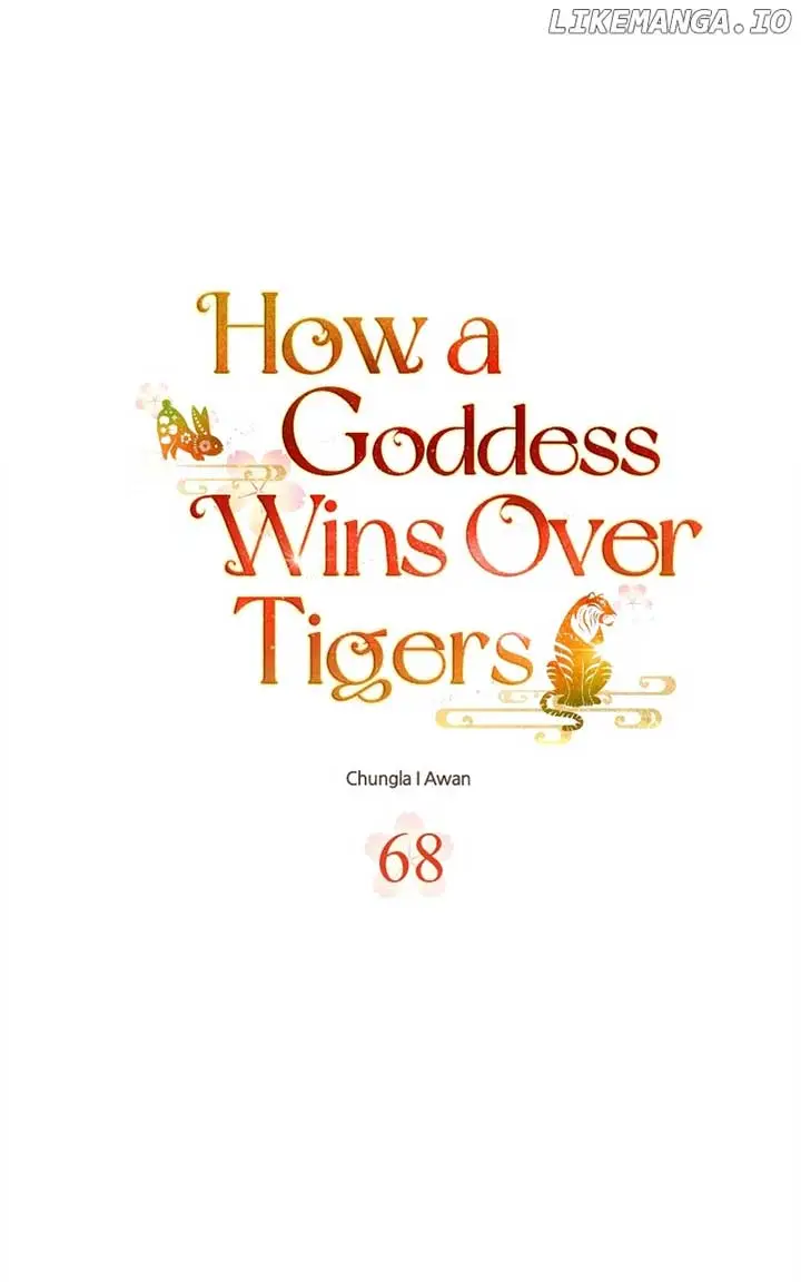 Goddess’s Way Of Attacking Tigers - Chapter 68