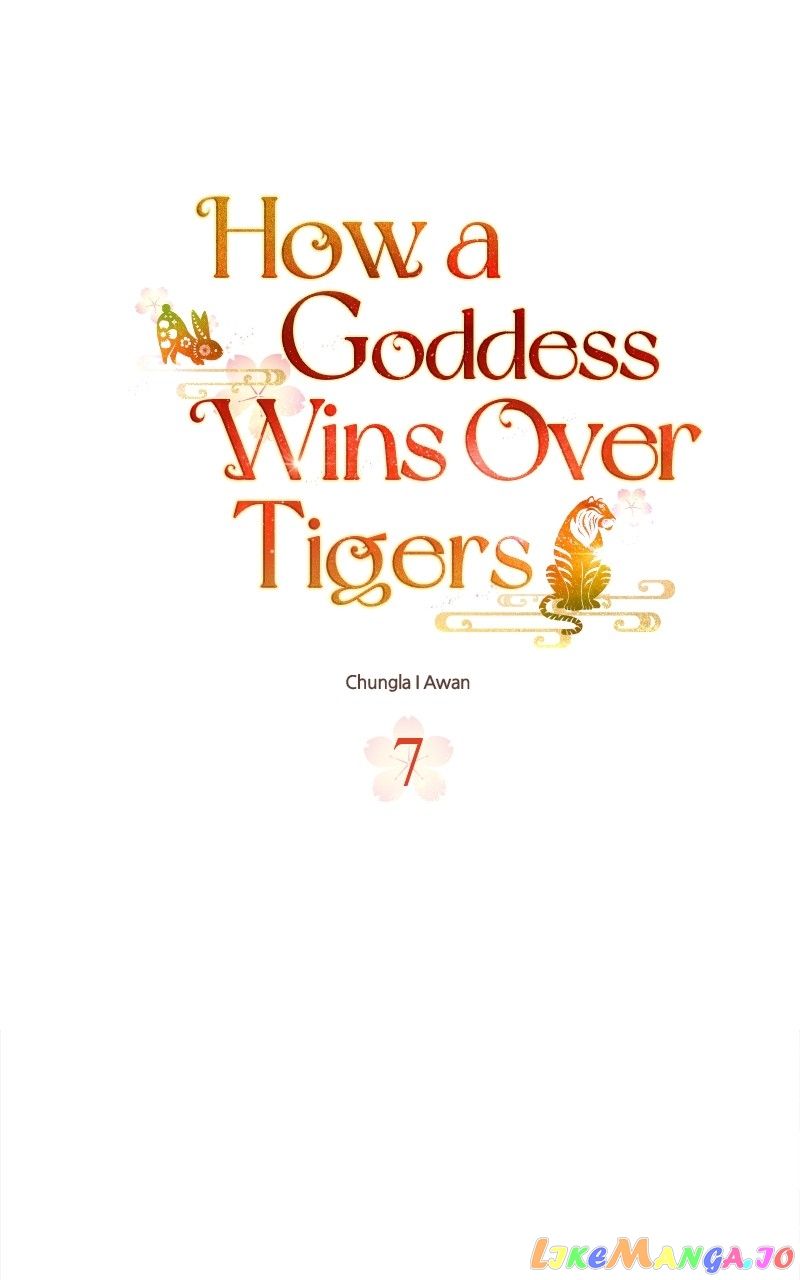 Goddess’s Way Of Attacking Tigers - Chapter 7