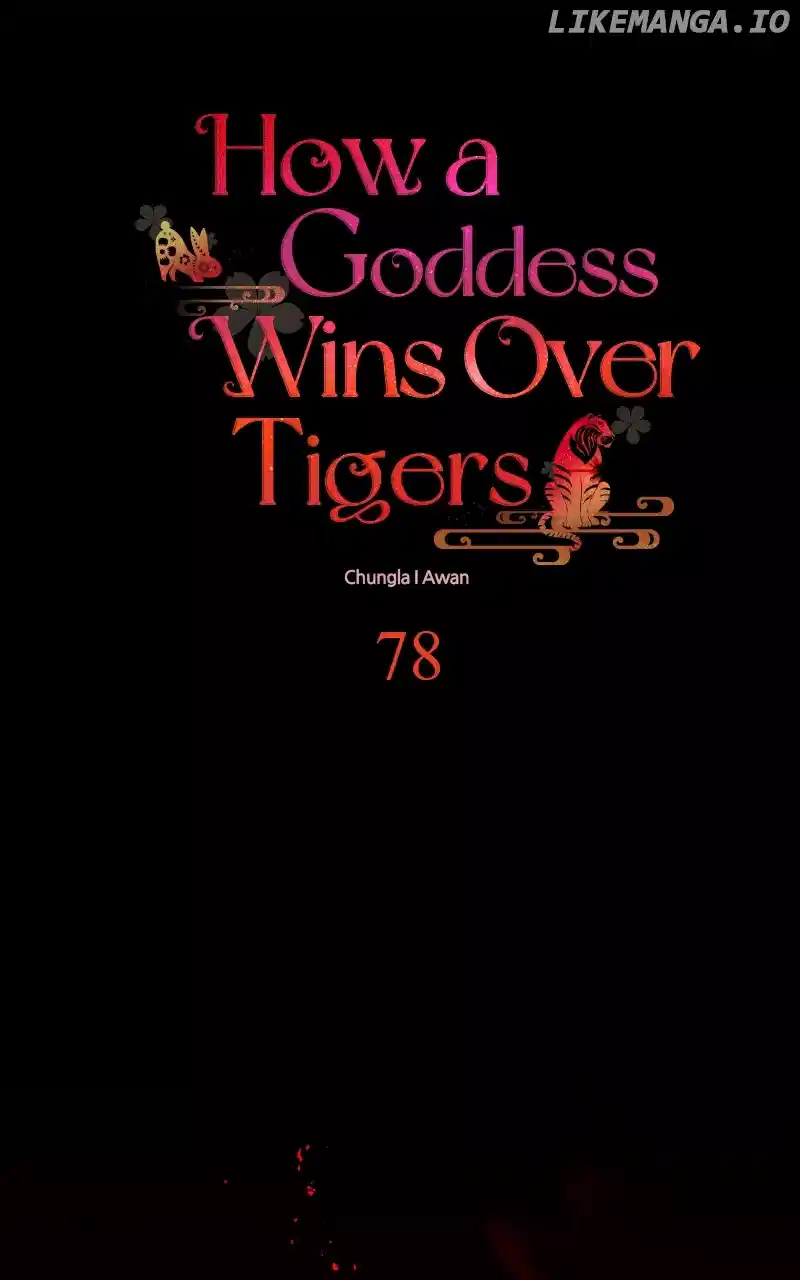 Goddess’s Way Of Attacking Tigers - Chapter 78