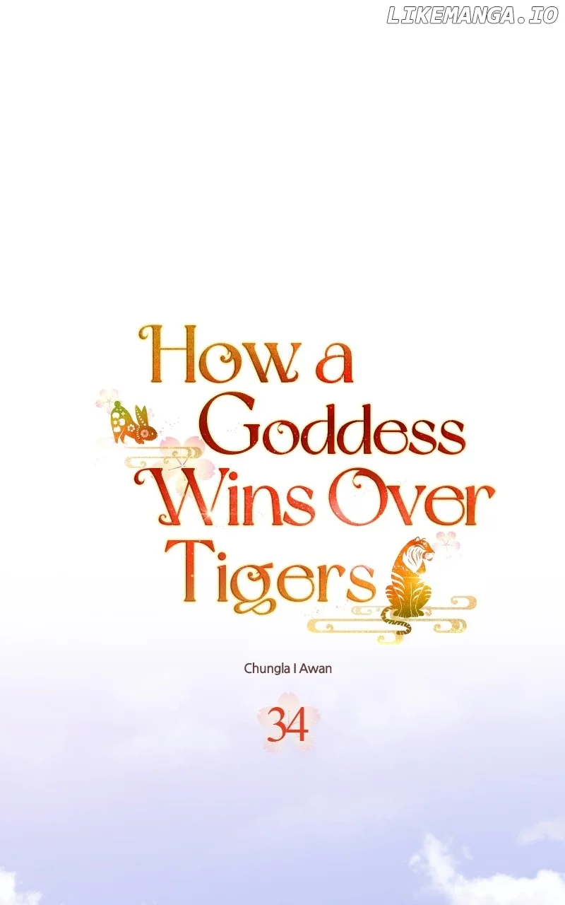 Goddess’s Way Of Attacking Tigers - Chapter 34