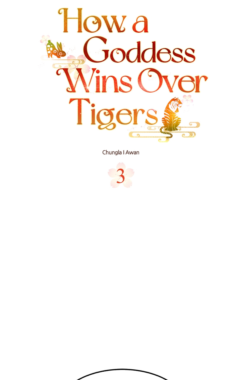 Goddess’s Way Of Attacking Tigers - Chapter 3