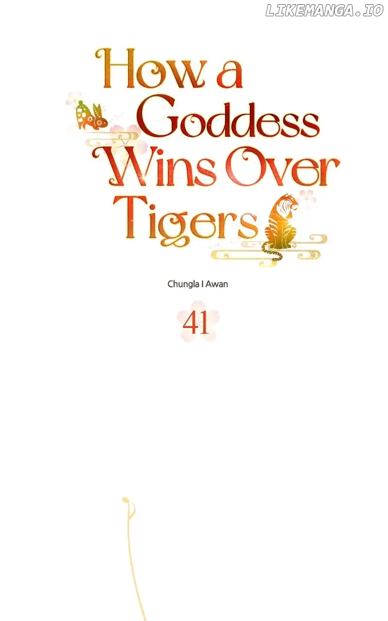 Goddess’s Way Of Attacking Tigers - Chapter 41