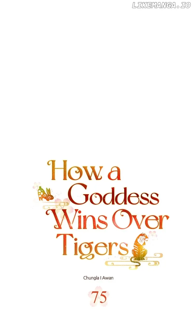 Goddess’s Way Of Attacking Tigers - Chapter 75