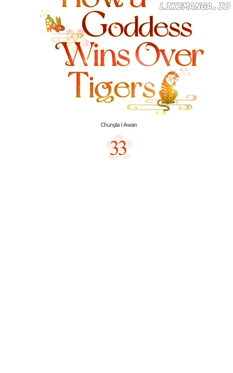 Goddess’s Way Of Attacking Tigers - Chapter 33