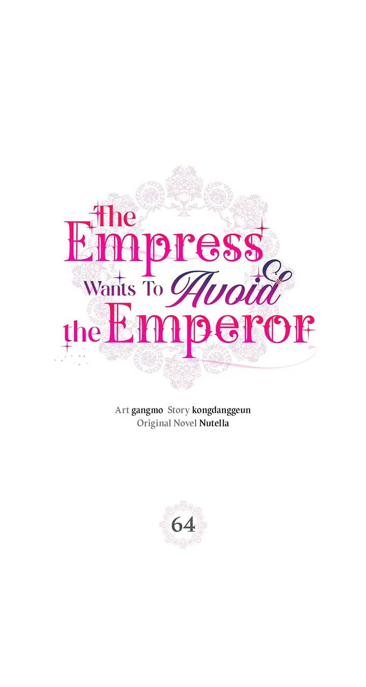 The Empress Wants To Avoid The Emperor - Chapter 64