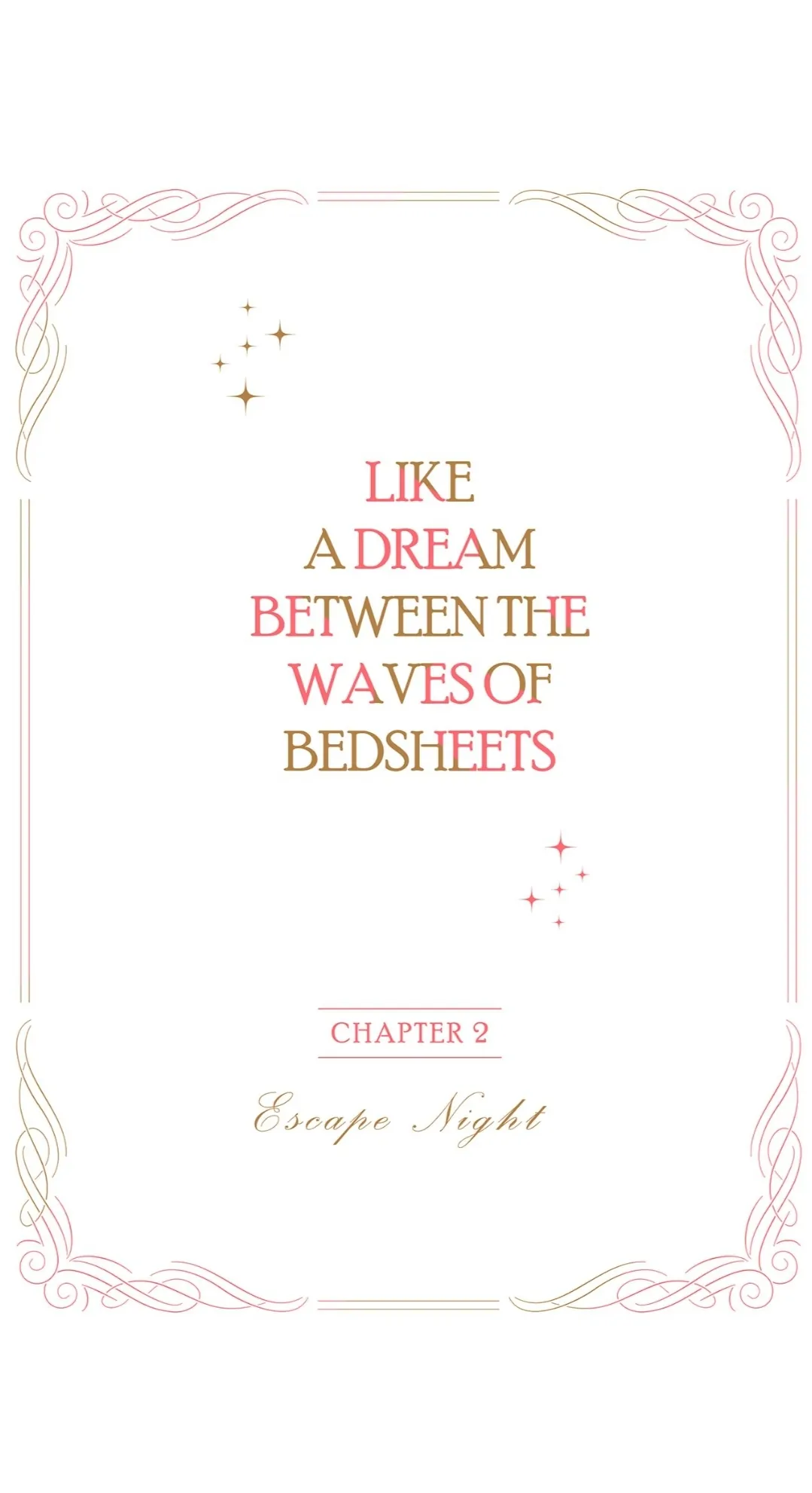 Like A Dream Between The Waves Of Bedsheets - Chapter 2