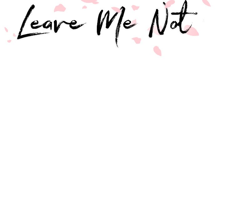 Leave Me Not - Chapter 23