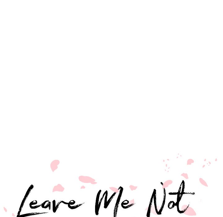 Leave Me Not - Chapter 23