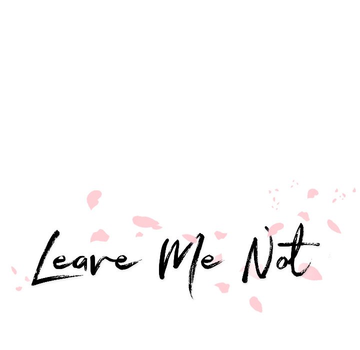 Leave Me Not - Chapter 18