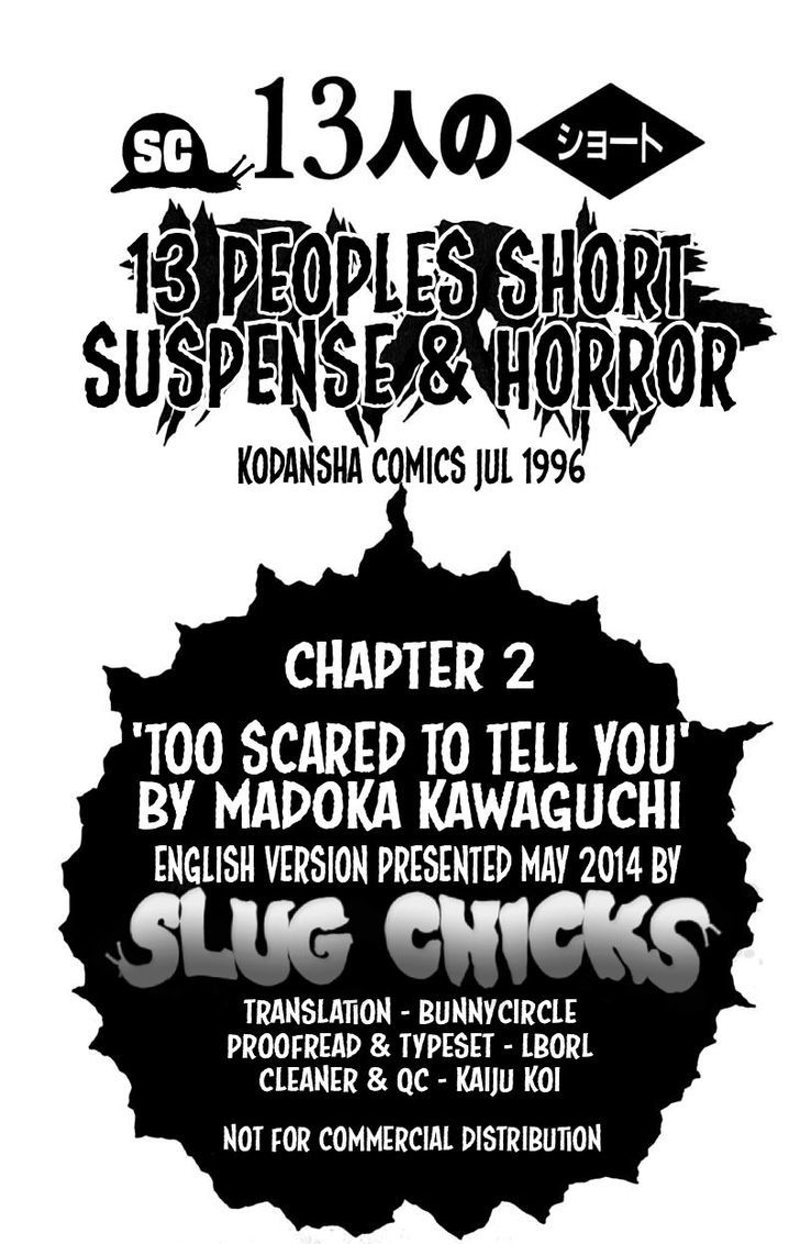 13-Nin No Short Suspense & Horror - Vol.1 Chapter 2 : Too Scared To Tell You