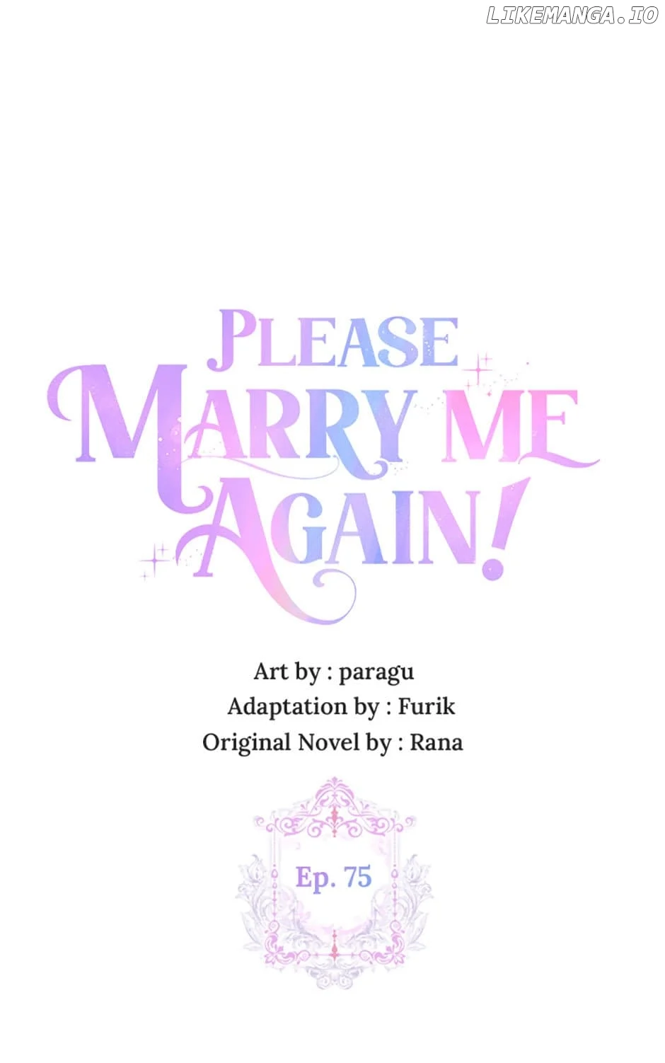 Please Marry Me Again, Husband! - Chapter 75