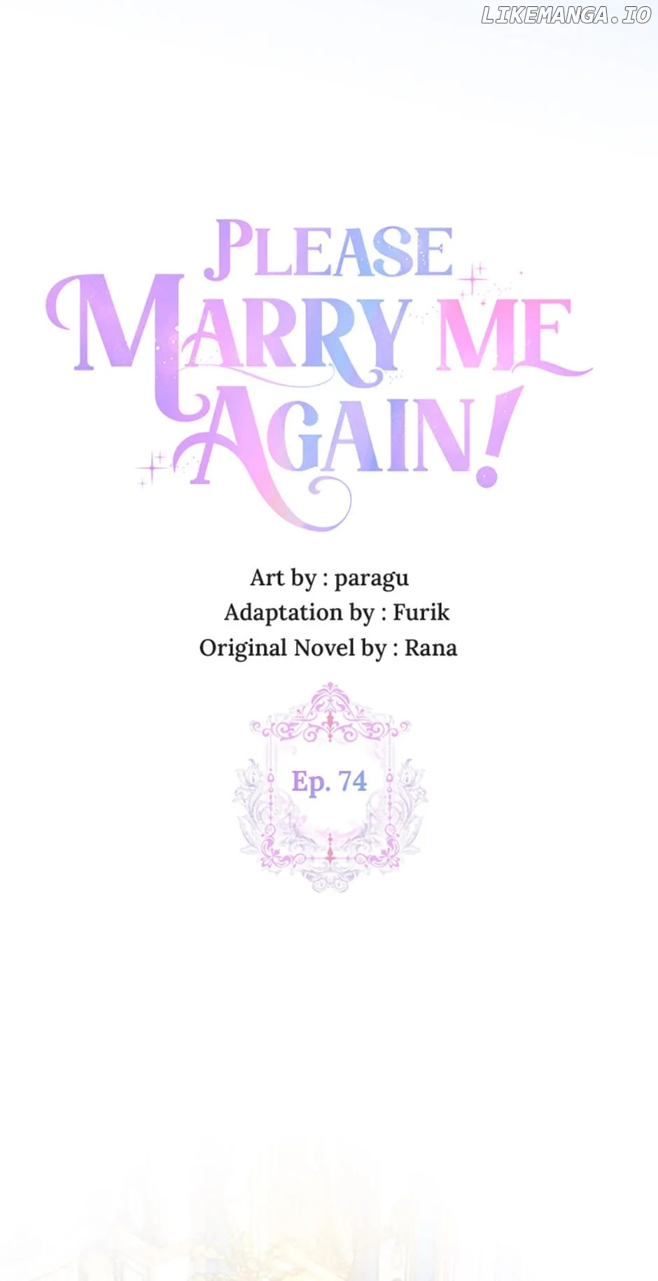 Please Marry Me Again, Husband! - Chapter 74