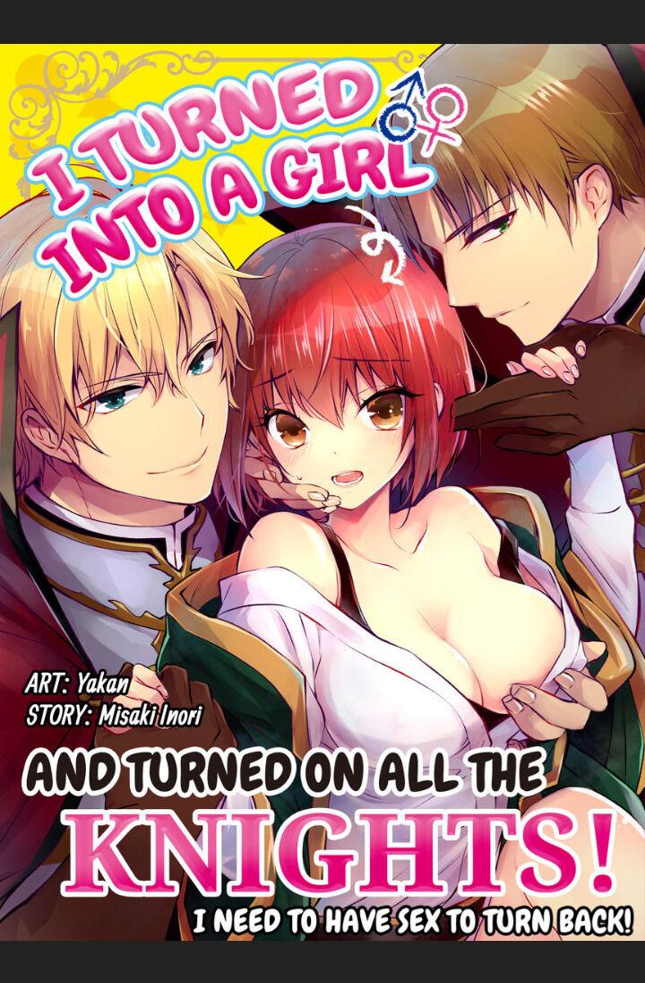 I Turned Into A Girl And Turned On All The Knights! -I Need To Have Sex To Turn Back!- - Chapter 19