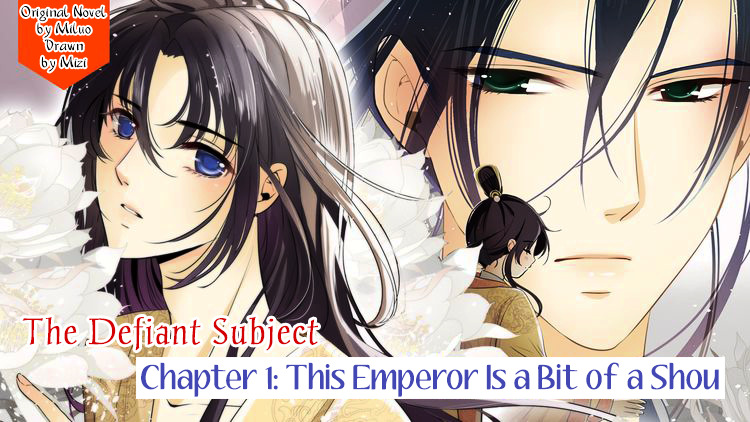 The Defiant Subject - Chapter 1 : This Emperor Is A Bit Of A Shou