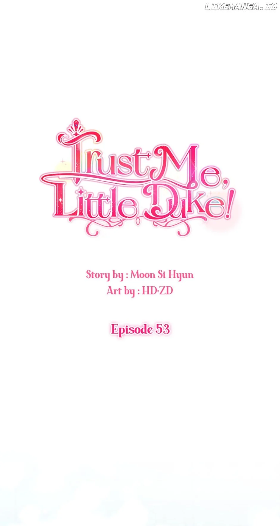 Hey, Little Duke, Just Trust This Sister! - Chapter 53