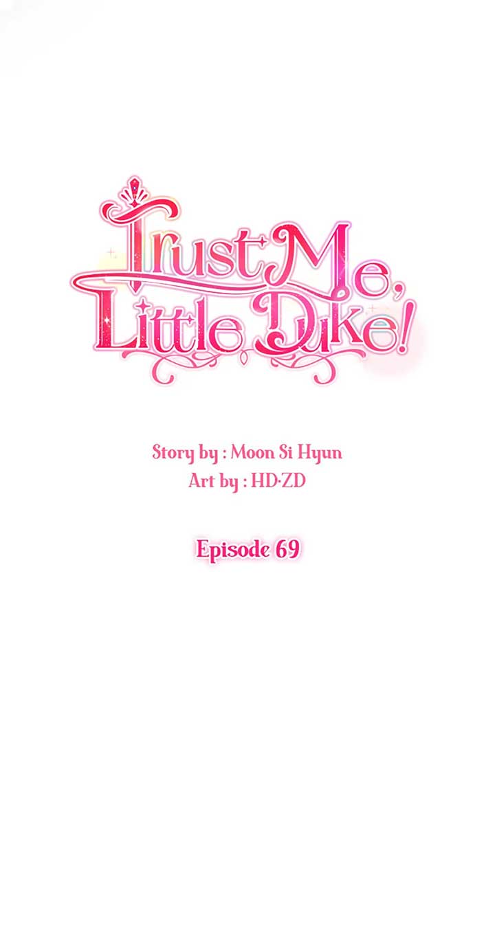 Hey, Little Duke, Just Trust This Sister! - Chapter 69