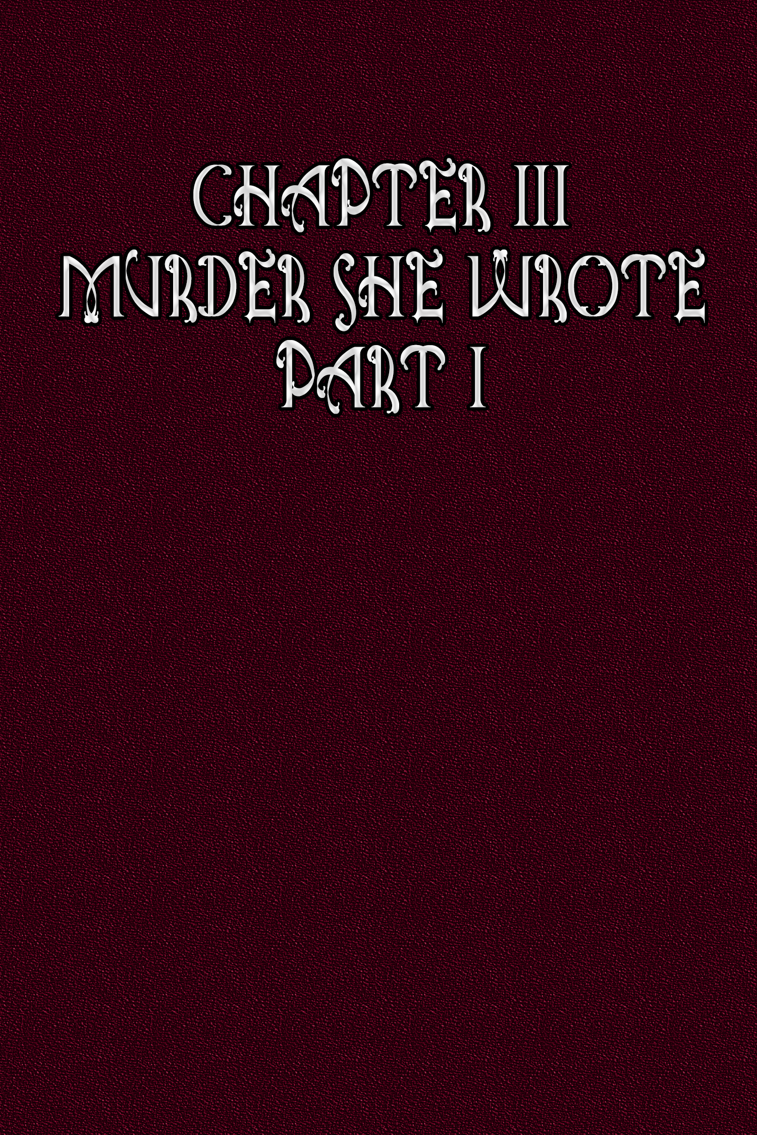 Misenchanted - Vol.1 Chapter 3: Murder She Wrote Pt. 1