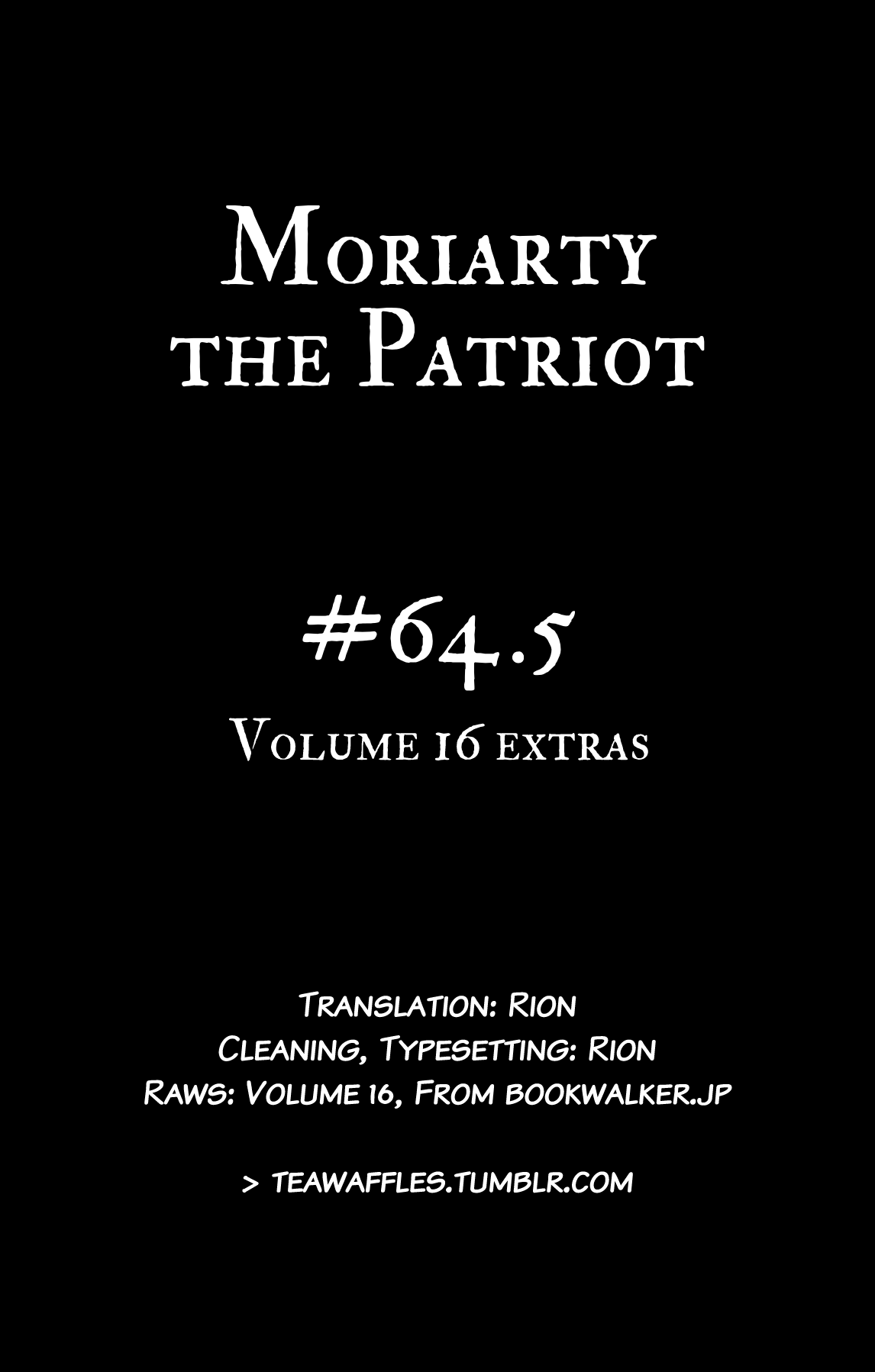 Yukoku No Moriarty - Vol.16 Chapter 64.5: Volume 16 Extras