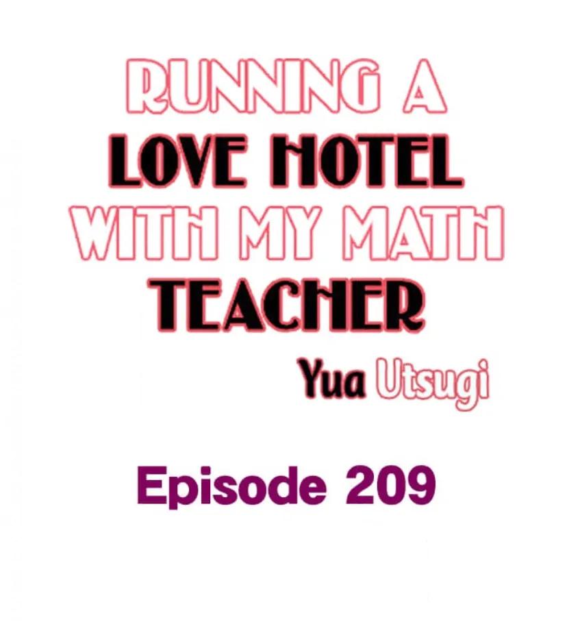 Running A Love Hotel With My Math Teacher - Chapter 209