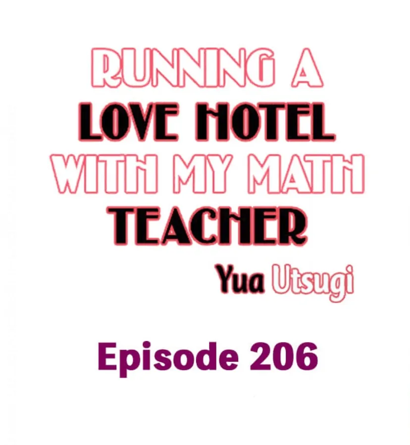 Running A Love Hotel With My Math Teacher - Chapter 206