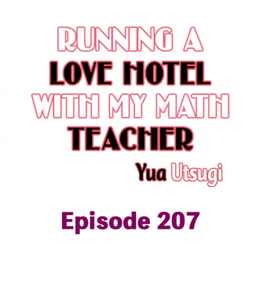 Running A Love Hotel With My Math Teacher - Chapter 207