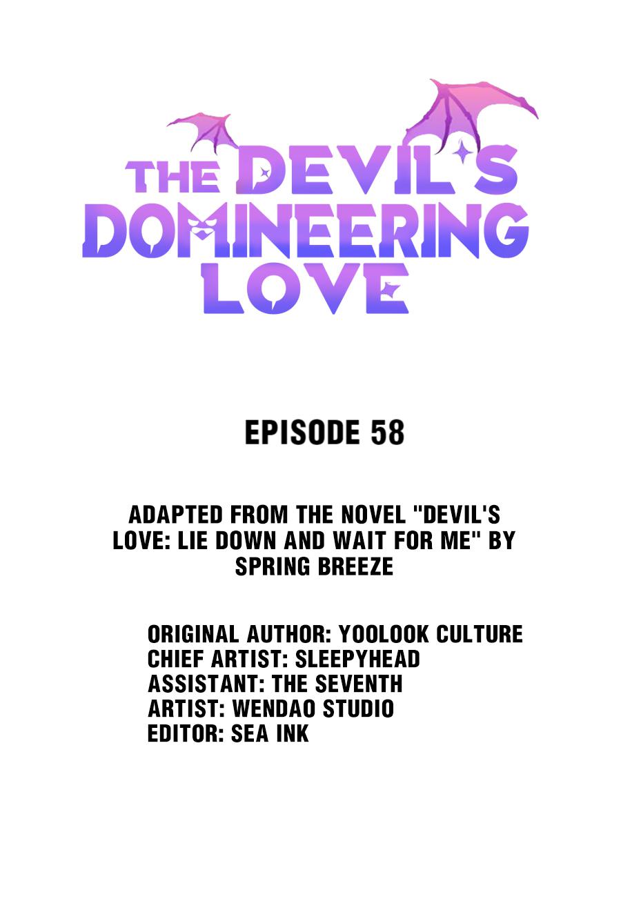 The Devil's Domineering Love - Chapter 58: Hate Me If You Want