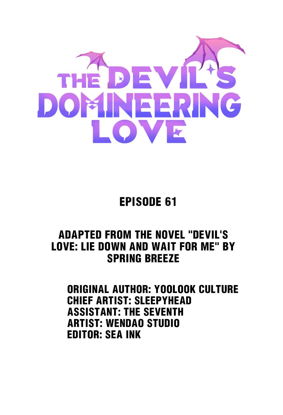 The Devil's Domineering Love - Chapter 61: Are You Out Of Your Mind?