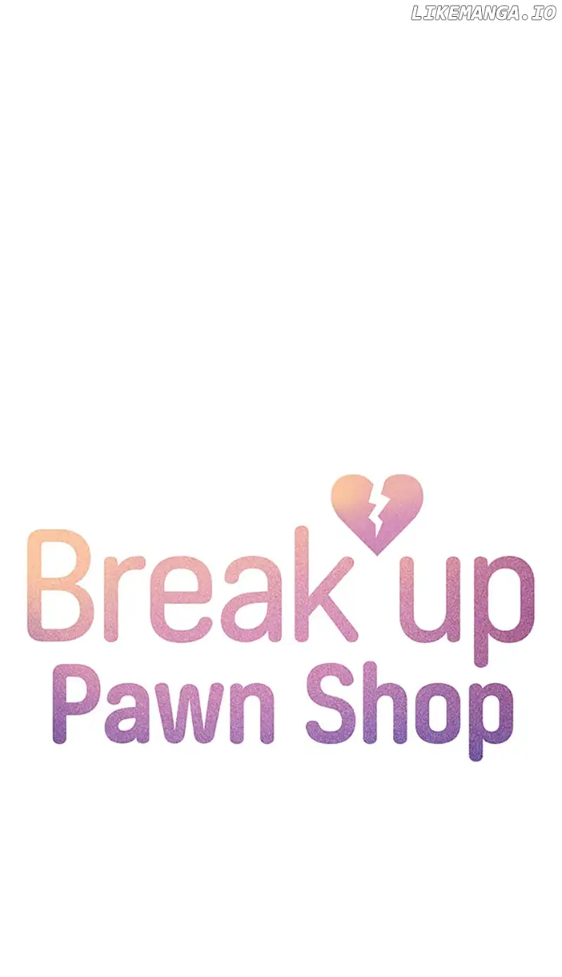 Break Up Pawn Shop - Chapter 49