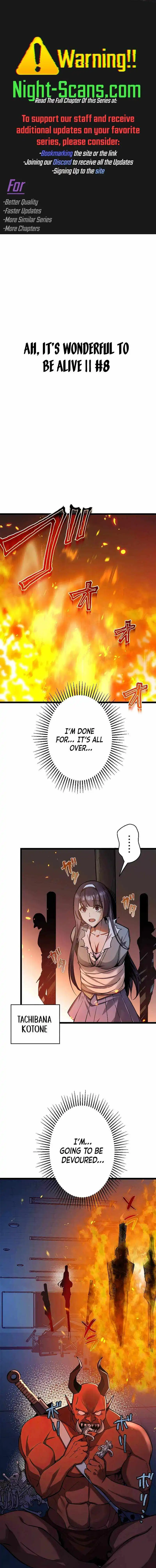 Ah, It’s Wonderful To Be Alive - Chapter 8