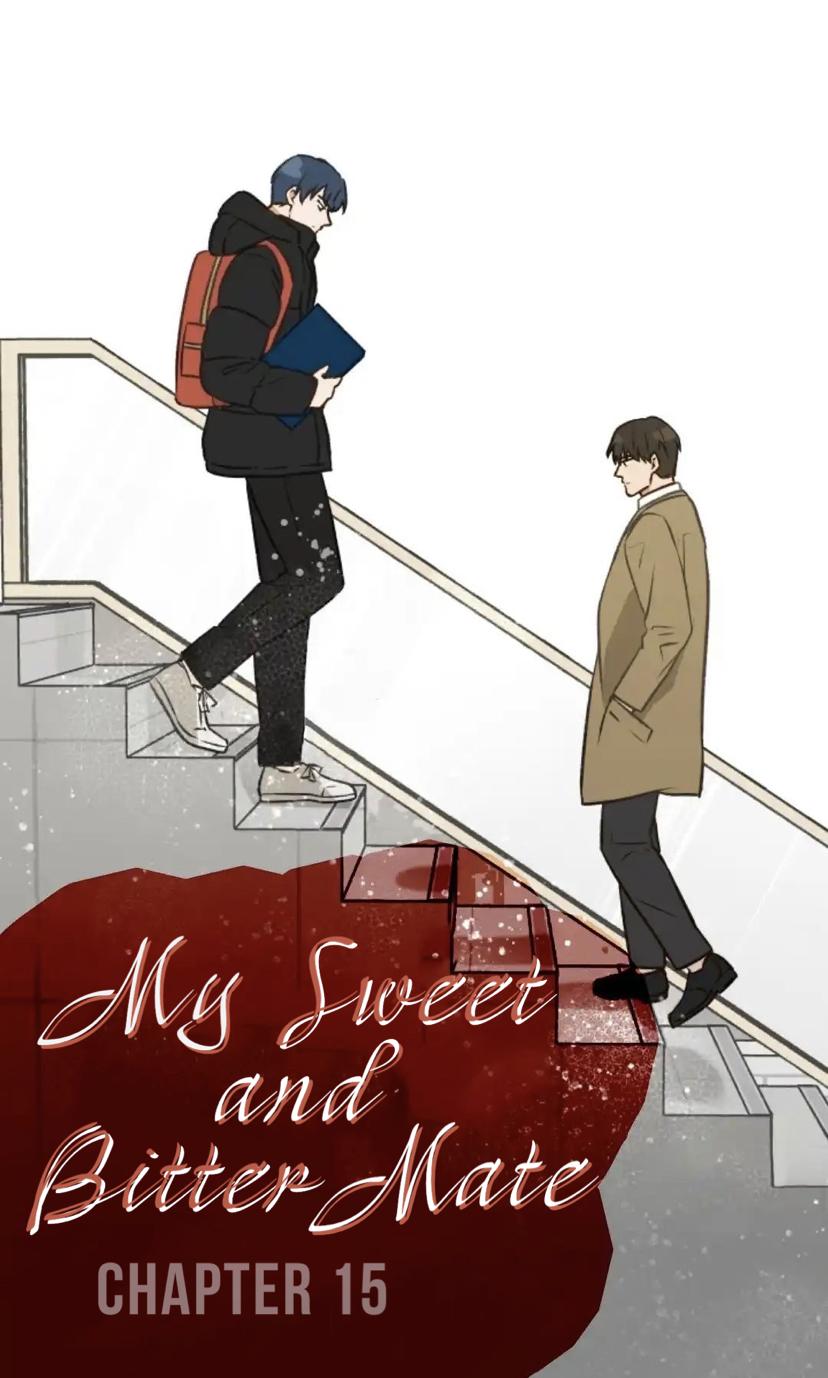 My Sweet And Bitter Mate - Chapter 15