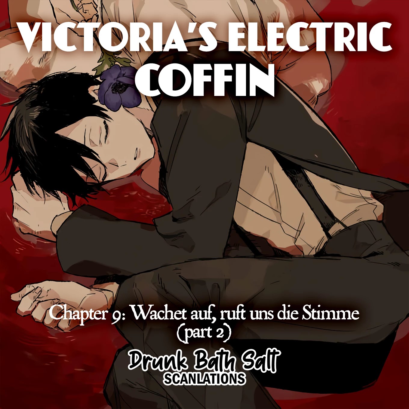 Victoria’s Electric Coffin - Chapter 9: Wachet Auf, Ruft Uns Die Stimme (Part 2)