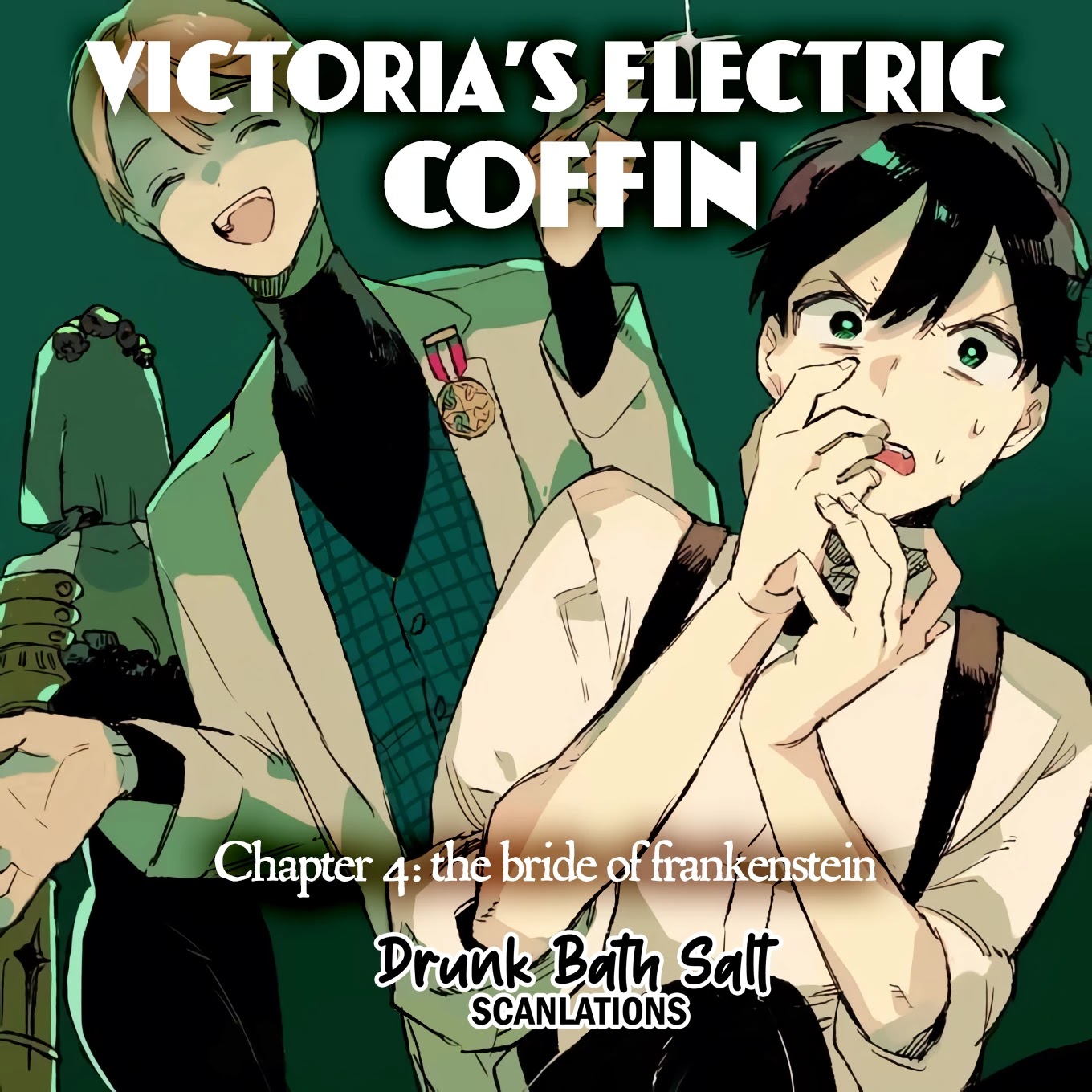 Victoria’s Electric Coffin - Chapter 4: The Bride Of Frankenstein