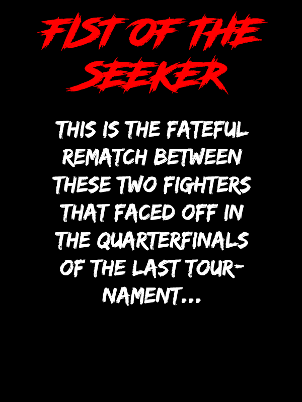 Fist Of The Seeker - Chapter 18: The Match Begins