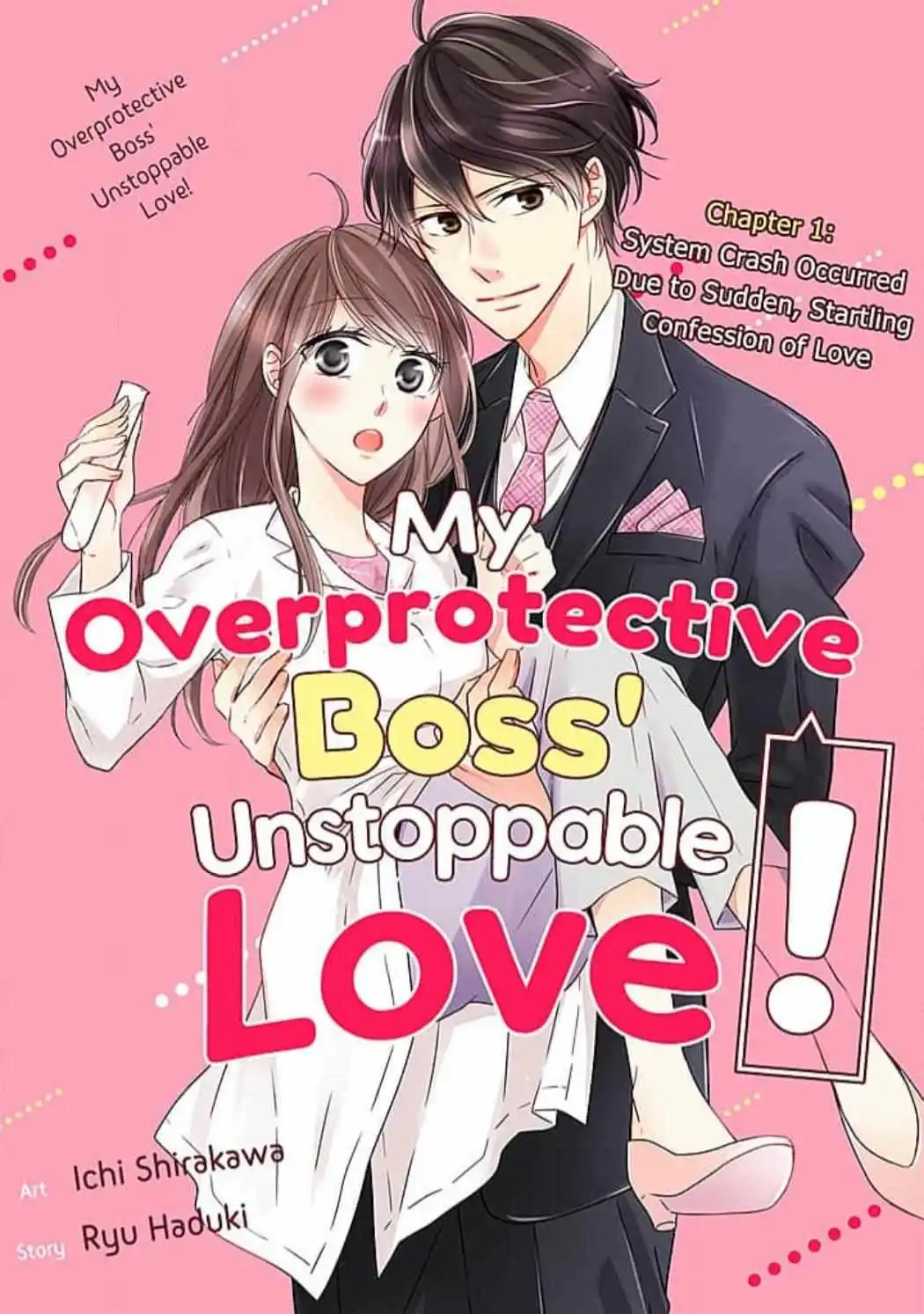 My Overprotective Boss' Unstoppable Love! - Chapter 1