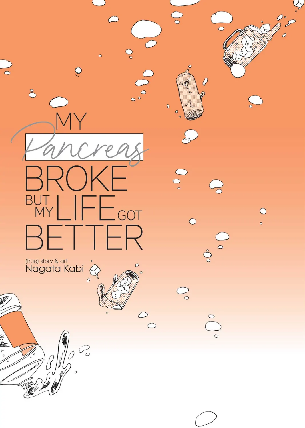 My Pancreas Broke, But My Life Got Better - Chapter Prologue