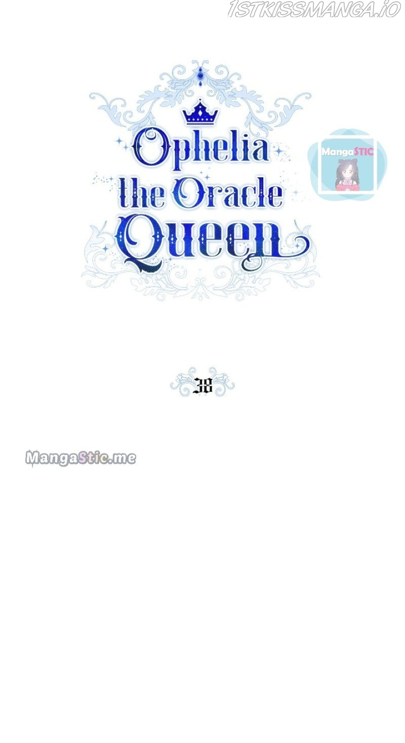 Ophelia The Oracle Queen - Chapter 38