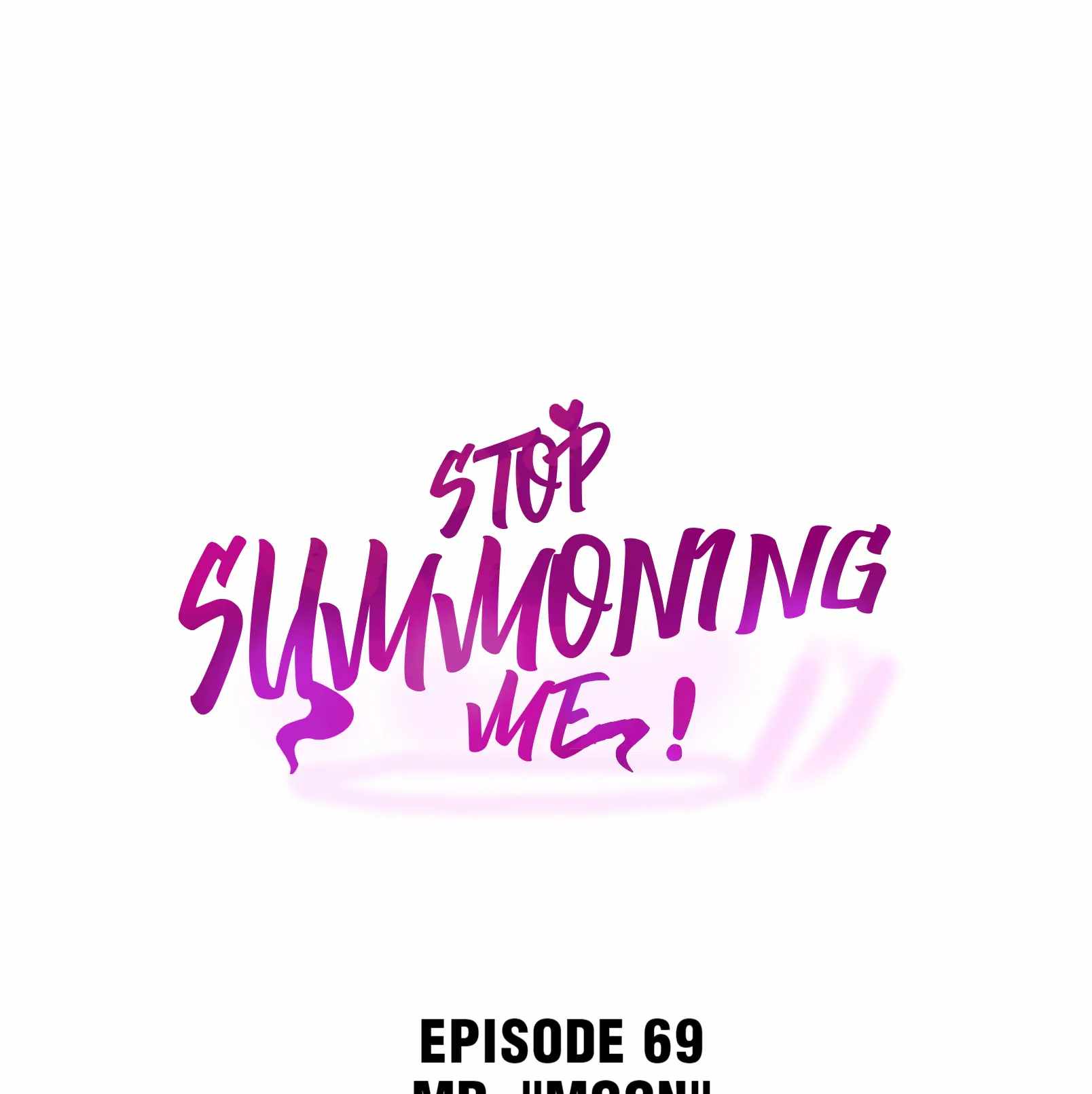 Please Stop Summoning Me! - Chapter 69