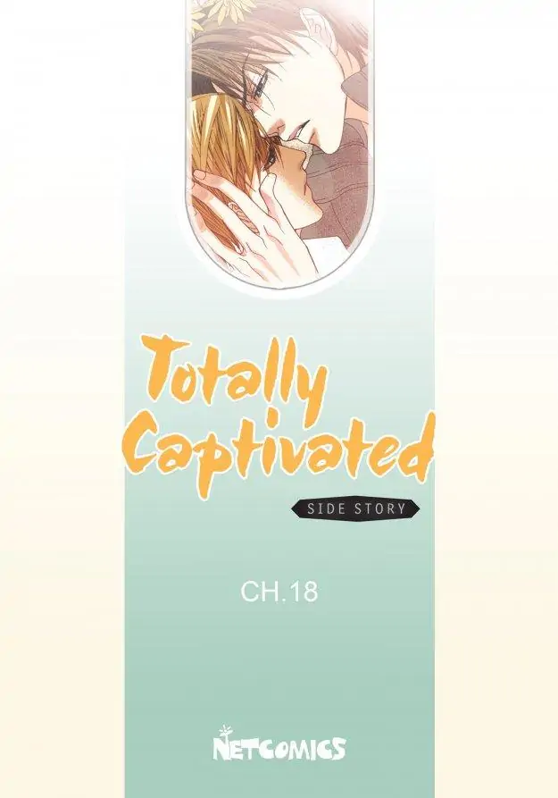 Totally Captivated – Side Stories - Chapter 18