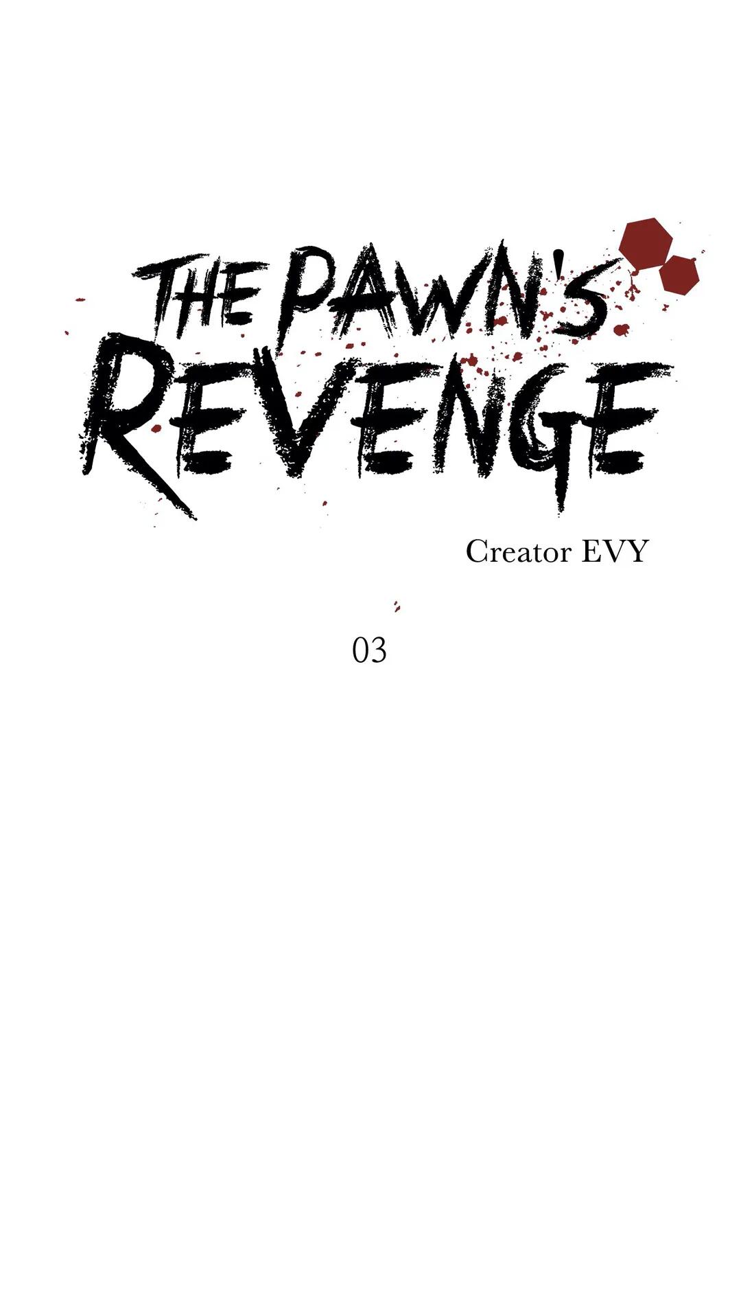 The Pawn's Revenge - Chapter 3