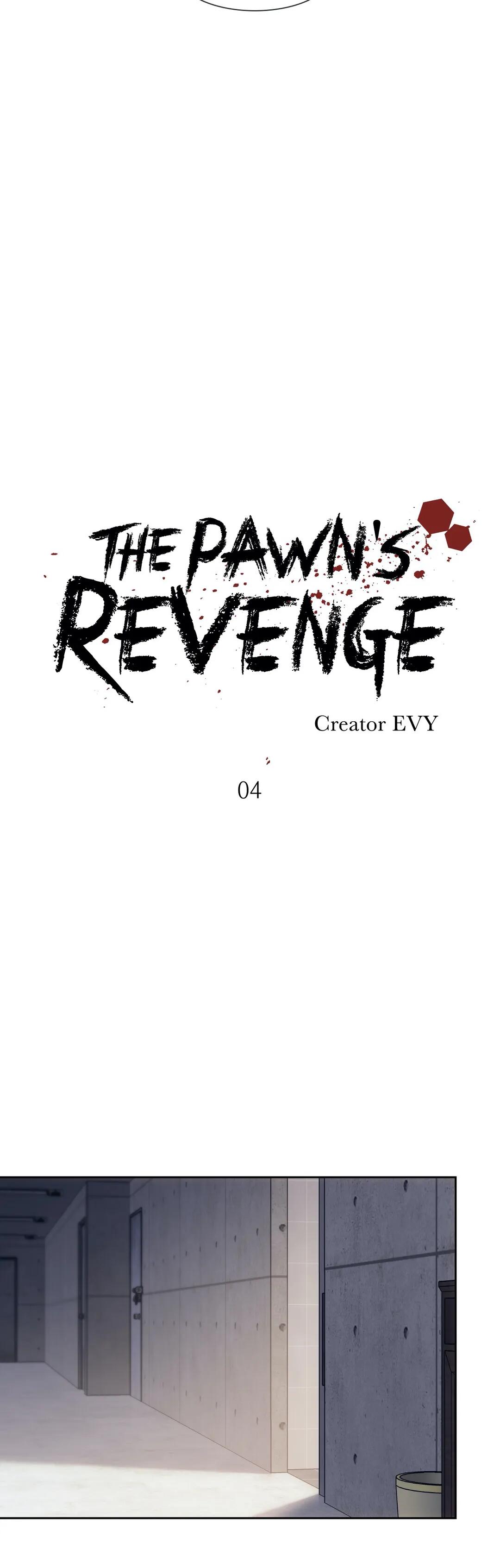 The Pawn's Revenge - Chapter 4