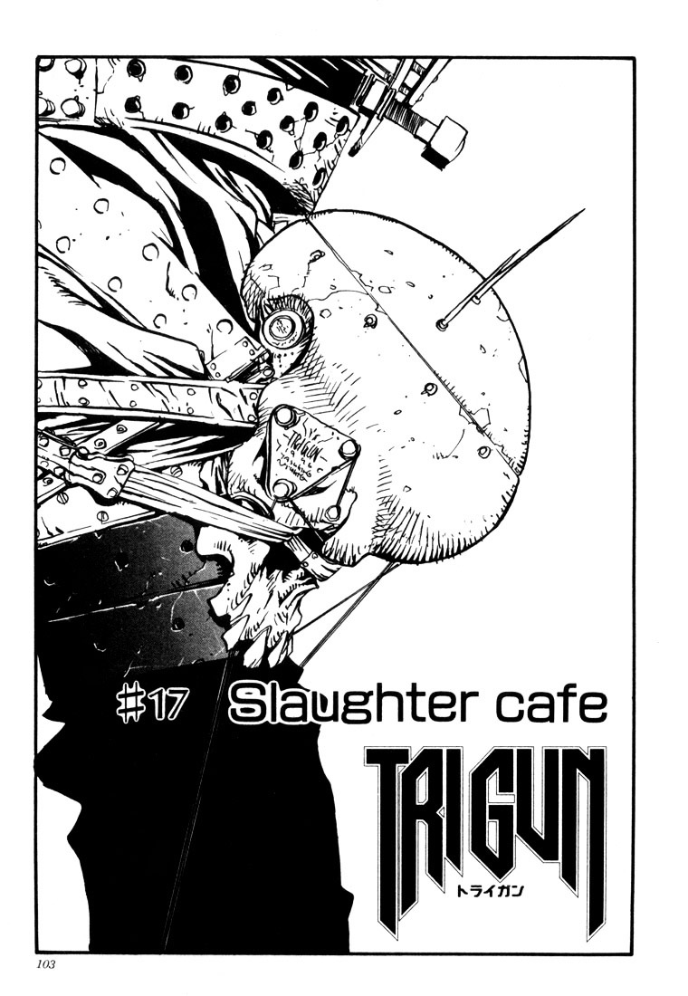 Trigun - Vol.3 Chapter 17 : Slaughter Cafe