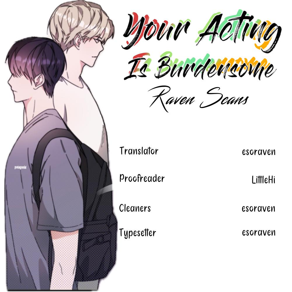 Your Acting Is Burdensome - Chapter 12