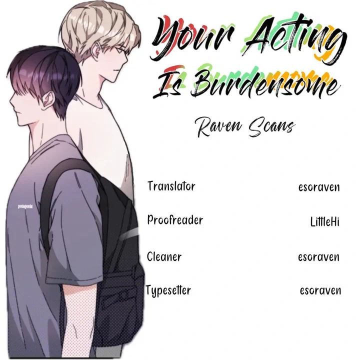 Your Acting Is Burdensome - Chapter 10