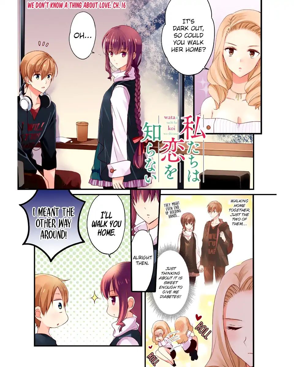 Watashitachi Wa Koi Wo Shiranai - Chapter 16